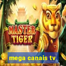 mega canais tv